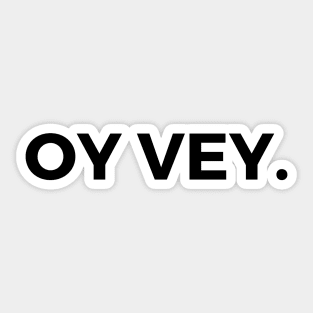 Oy Veh. Sticker